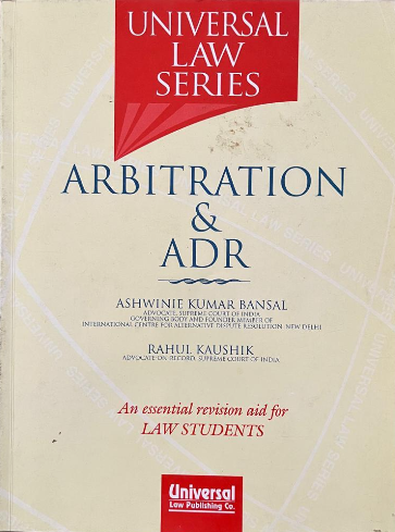 Arbitration & ADR (Universal Law Series)